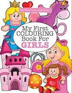 My First Colouring Book for Girls ( Crazy Colouring For Kids)