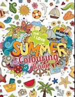 The I Love Summer Colouring Book!