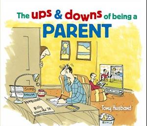 The Ups and Downs of Being a Parent