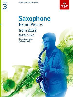 Saxophone Exam Pieces from 2022, ABRSM Grade 3