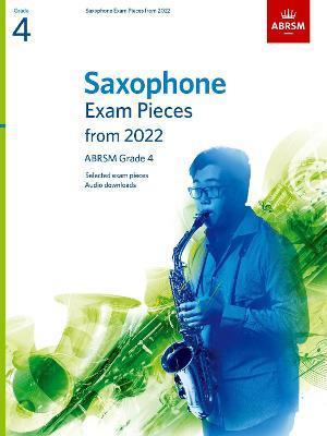 Saxophone Exam Pieces from 2022, ABRSM Grade 4