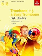 Sight-Reading for Trombone (bass clef and treble clef) and Bass Trombone, ABRSM Grades 6-8, from 2023