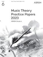 Music Theory Practice Papers 2023, ABRSM Grade 6