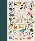 A World Full of Animal Stories : 50 favourite animal folk tales, myths and legends
