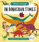 What's Wrong? In Dinosaur Times : Spot the Mistakes