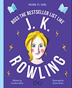 Work It, Girl: J. K. Rowling : Boss the bestseller list like