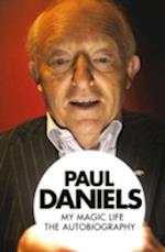 Paul Daniels: My Magic Life