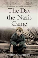 Day the Nazis Came
