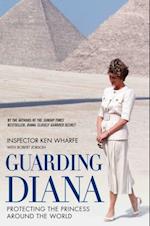 Guarding Diana - Protecting The Princess Around the World