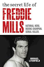 Secret Life Of Freddie Mills - National Hero, Boxing Champion, SERIAL KILLER