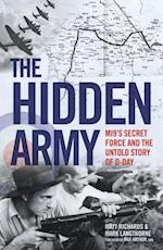 Hidden Army - MI9's Secret Force and the Untold Story of D-Day