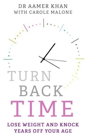 Turn Back Time - lose weight and knock years off your age