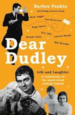 Dear Dudley: Life and Laughter - A celebration of the much-loved comedy legend