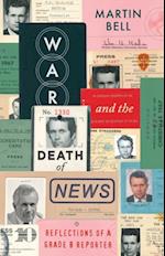 War and the Death of News