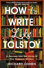 How to Write Like Tolstoy