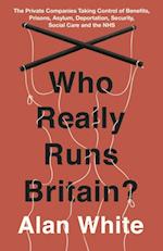 Who Really Runs Britain?