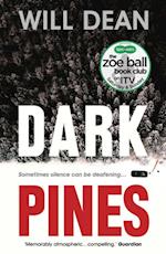 Dark Pines: ''The tension is unrelenting, and I can''t wait for Tuva''s next outing.'' - Val McDermid