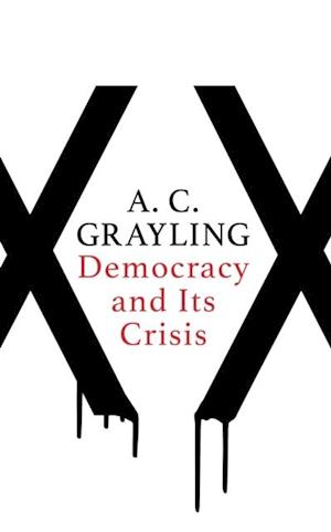 Democracy and Its Crisis