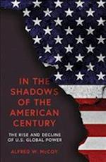 In the Shadows of the American Century
