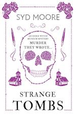 Strange Tombs - An Essex Witch Museum Mystery