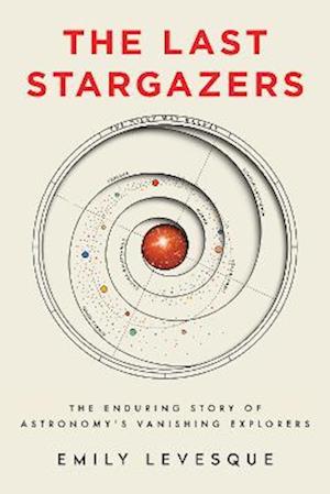 The Last Stargazers