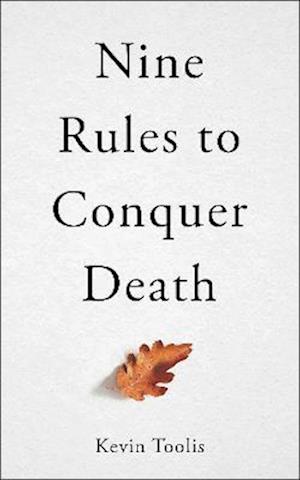 Nine Rules to Conquer Death