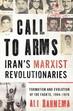 Call to Arms: Iran's Marxist Revolutionaries