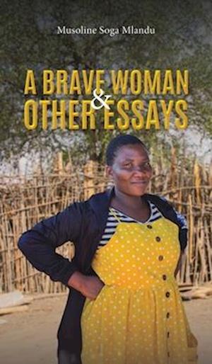 A Brave Woman & Other Essays