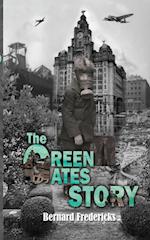 The Green Gates Story