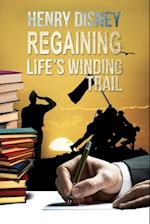 Regaining Life's Winding Trail