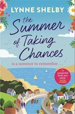 The Summer of Taking Chances