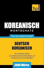 Wortschatz Deutsch-Koreanisch Für Das Selbststudium - 3000 Wörter
