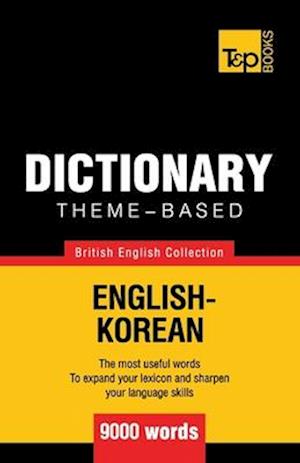 Theme-Based Dictionary British English-Korean - 9000 Words