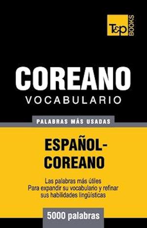 Vocabulario Espanol-Coreano - 5000 Palabras Mas Usadas