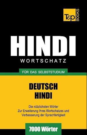 Wortschatz Deutsch-Hindi Für Das Selbststudium - 7000 Wörter