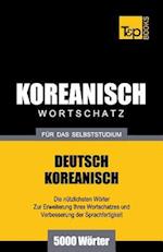 Wortschatz Deutsch-Koreanisch Für Das Selbststudium - 5000 Wörter