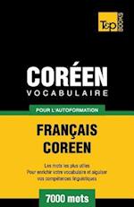 Vocabulaire Français-Coréen Pour l'Autoformation - 7000 Mots