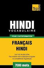 Vocabulaire Français-Hindi Pour l'Autoformation - 7000 Mots