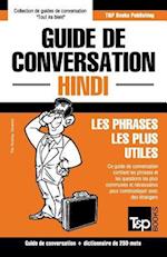 Guide de conversation Français-Hindi et mini dictionnaire de 250 mots