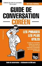 Guide de Conversation Francais-Coreen Et Mini Dictionnaire de 250 Mots