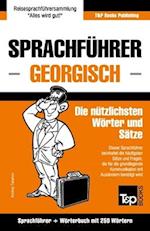 Sprachführer Deutsch-Georgisch und Mini-Wörterbuch mit 250 Wörtern