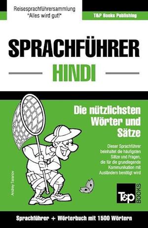 Sprachführer Deutsch-Hindi und Kompaktwörterbuch mit 1500 Wörtern