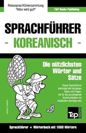 Sprachführer Deutsch-Koreanisch und Kompaktwörterbuch mit 1500 Wörtern