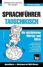 Sprachführer Deutsch-Tadschikisch Und Thematischer Wortschatz Mit 3000 Wörtern