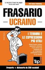 Frasario Italiano-Ucraino e mini dizionario da 250 vocaboli