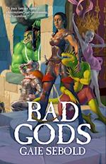 Bad Gods