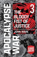 Apocalypse War Book 3: The Bloody Fist of Justice