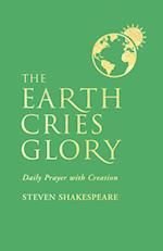 The Earth Cries Glory