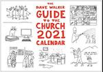 The Dave Walker Guide to the Church 2021 Calendar
