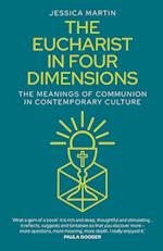 The Eucharist in Four Dimensions